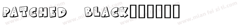 Patched Black字体转换